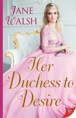 Her Duchess to Desire