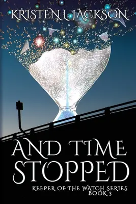 A čas sa zastavil: Dimenzia 9 - And Time Stopped: Dimension 9