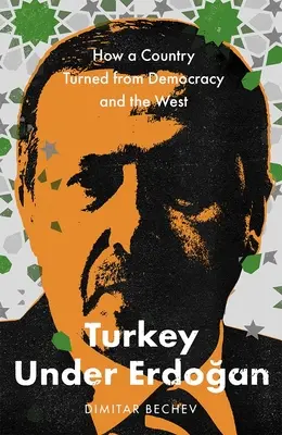 Turecko pod Erdoganom: Ako sa krajina odvrátila od demokracie a Západu - Turkey Under Erdogan: How a Country Turned from Democracy and the West