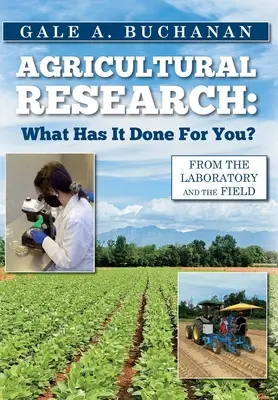 Poľnohospodársky výskum: Čo pre vás urobil? - Agricultural Research: What Has It Done For You?