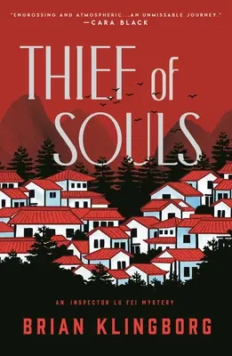 Zlodej duší: Záhada inšpektora Lu Feia - Thief of Souls: An Inspector Lu Fei Mystery