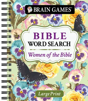 Hry na mozog - Biblické hľadanie slov vo veľkom formáte: Ženy z Biblie - Brain Games - Large Print Bible Word Search: Women of the Bible