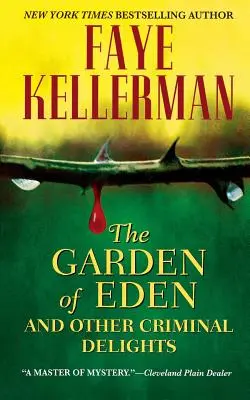 Rajská záhrada a iné kriminálne rozkoše - The Garden of Eden and Other Criminal Delights