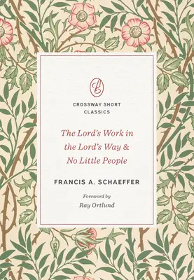 Pánova práca na Pánovej ceste a žiadni malí ľudia - The Lord's Work in the Lord's Way and No Little People