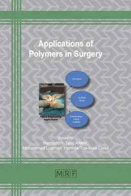 Aplikácie polymérov v chirurgii - Applications of Polymers in Surgery