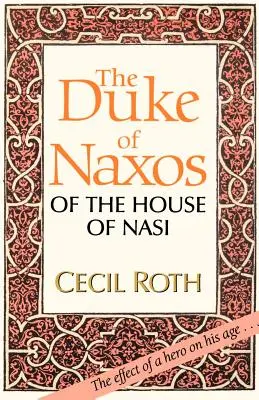 Vojvoda z Naxosu z rodu Nasi - The Duke of Naxos of the House of Nasi