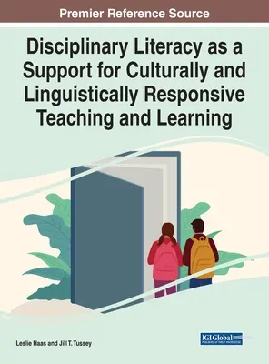Disciplinárna gramotnosť ako podpora kultúrne a jazykovo citlivého vyučovania a učenia sa - Disciplinary Literacy as a Support for Culturally and Linguistically Responsive Teaching and Learning