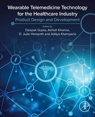 Nositeľná telemedicínska technológia pre zdravotníctvo: Dizajn a vývoj produktu - Wearable Telemedicine Technology for the Healthcare Industry: Product Design and Development
