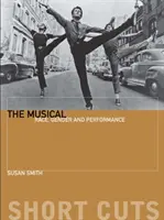 Muzikál: Muzikál: rasa, rod a predstavenie - The Musical: Race, Gender, and Performance