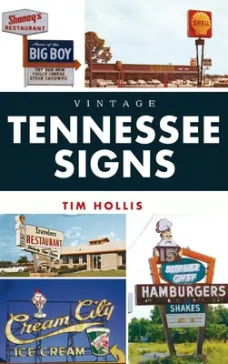 Historické značky Tennessee - Vintage Tennessee Signs