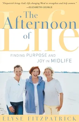 Popoludnie života: Nájsť cieľ a radosť v strednom veku - The Afternoon of Life: Finding Purpose and Joy in Midlife