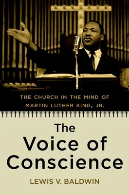 Hlas svedomia: Hlas hlasu: Cirkev v mysli Martina Luthera Kinga ml. - The Voice of Conscience: The Church in the Mind of Martin Luther King, Jr.