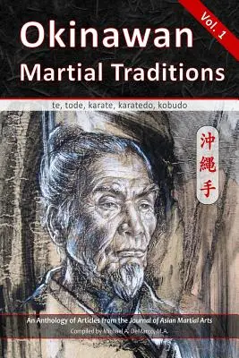 Okinawské bojové tradície: te, tode, karate, karatedo, kobudo - Okinawan Martial Traditions: te, tode, karate, karatedo, kobudo