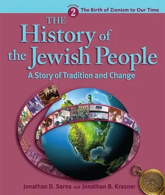 Dejiny židovského národa 2. zväzok: Zrod sionizmu až po súčasnosť - History of the Jewish People Vol. 2: The Birth of Zionism to Our Time