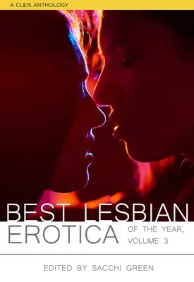 Najlepšia lesbická erotika roka, zväzok 3 - Best Lesbian Erotica of the Year, Volume 3