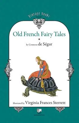 Staré francúzske rozprávky (1. diel) - Old French Fairy Tales (Vol. 1)