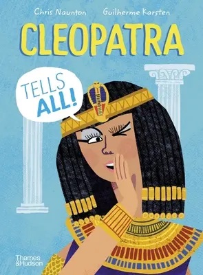 Kleopatra rozpráva všetko! - Cleopatra Tells All!