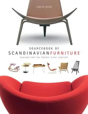 Pramenná príručka škandinávskeho nábytku: Dizajny pre 21. storočie [s CDROM] - Sourcebook of Scandinavian Furniture: Designs for the 21st Century [With CDROM]