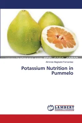 Výživa draslíkom v pummelách - Potassium Nutrition in Pummelo
