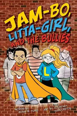 Jam-Bo, Litta-Girl a tyrani - Jam-Bo, Litta-Girl, and the Bullies