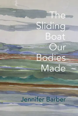 Kĺzavý čln, ktorý naše telá vyrobili - The Sliding Boat Our Bodies Made