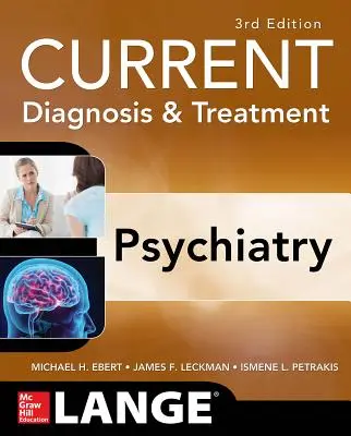 Súčasná diagnostika a liečba v psychiatrii, tretie vydanie - Current Diagnosis & Treatment Psychiatry, Third Edition