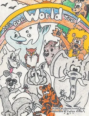 Aj náš svet - Its Our World Too