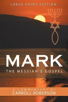 Evanjelium Marka Mesiáša - Mark the Messiah's Gospel