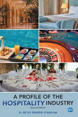 Profil pohostinstva, druhé vydanie - A Profile of the Hospitality Industry, Second Edition
