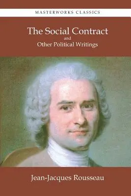 Spoločenská zmluva a iné politické spisy - The Social Contract and Other Political Writings