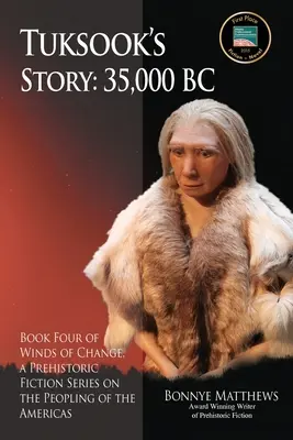 Tuksookov príbeh, 35 000 rokov pred n. l. - Tuksook's Story, 35,000 BC