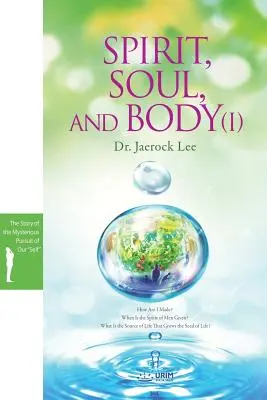 Duch, duša a telo Ⅰ - Spirit, Soul and Body Ⅰ
