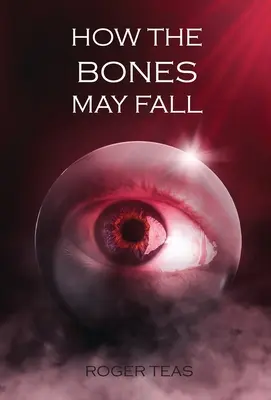 Ako môžu kosti padať - How the Bones May Fall