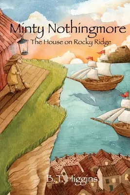Minty Nothingmore: Dom na Skalnatom hrebeni - Minty Nothingmore: The House on Rocky Ridge