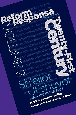Reformné repliky pre dvadsiate prvé storočie, 2. zväzok - Reform Responsa for the Twenty-First Century Volume 2