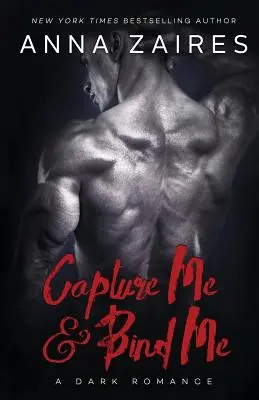 Chyť ma a spútaj ma - Capture Me & Bind Me
