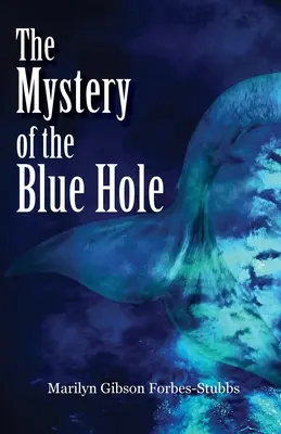Záhada modrej diery - The Mystery of the Blue Hole