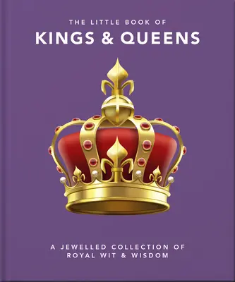 Malá kniha o kráľoch a kráľovnách - The Little Book of Kings & Queens