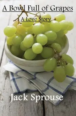 Misa plná hrozna - A Bowl Full of Grapes