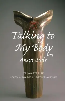 Rozprávanie s mojím telom - Talking to My Body