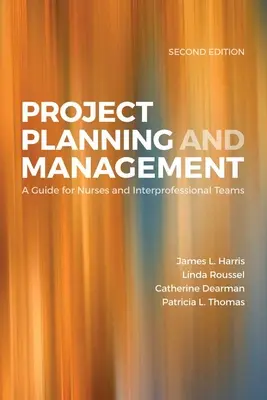 Plánovanie a riadenie projektov 2e - Project Planning & Management 2e