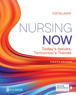 Ošetrovateľstvo teraz: Ošetrovateľstvo: dnešné problémy, zajtrajšie trendy - Nursing Now: Today's Issues, Tomorrows Trends