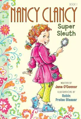 Nancy Clancyová, superpátračka - Nancy Clancy, Super Sleuth