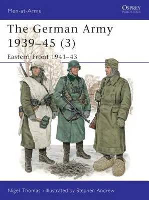 Nemecká armáda 1939-45 (3): Východný front 1941-43 - The German Army 1939-45 (3): Eastern Front 1941-43