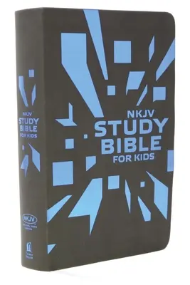 Študijná Biblia pre deti-NKJV: Premiérová NKJV Študijná Biblia pre deti - Study Bible for Kids-NKJV: The Premiere NKJV Study Bible for Kids