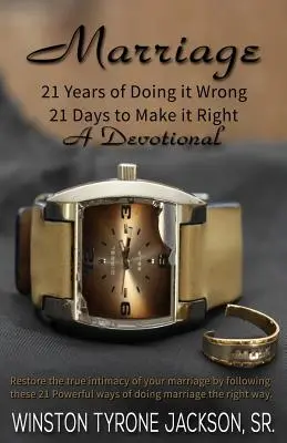 Manželstvo - 21 rokov to robíme zle, 21 dní na nápravu - Marriage - 21 Years of Doing it Wrong, 21 Days to Make it Right