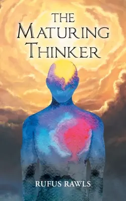 Dozrievajúci mysliteľ - The Maturing Thinker