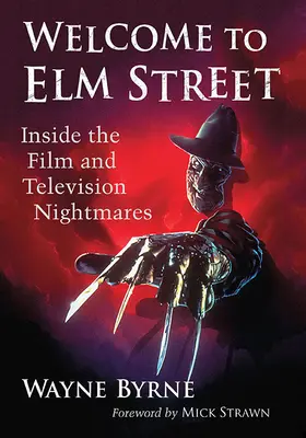 Vitajte na Elm Street: Filmové a televízne nočné mory - Welcome to Elm Street: Inside the Film and Television Nightmares