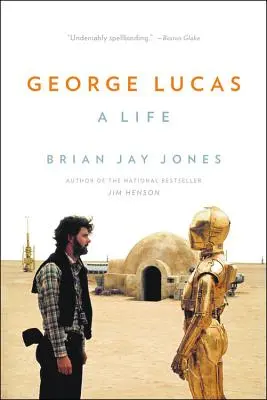 George Lucas: Život - George Lucas: A Life