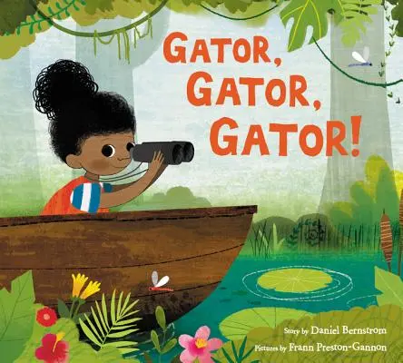 Aligátor, Aligátor, Aligátor! - Gator, Gator, Gator!